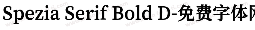 Spezia Serif Bold D字体转换